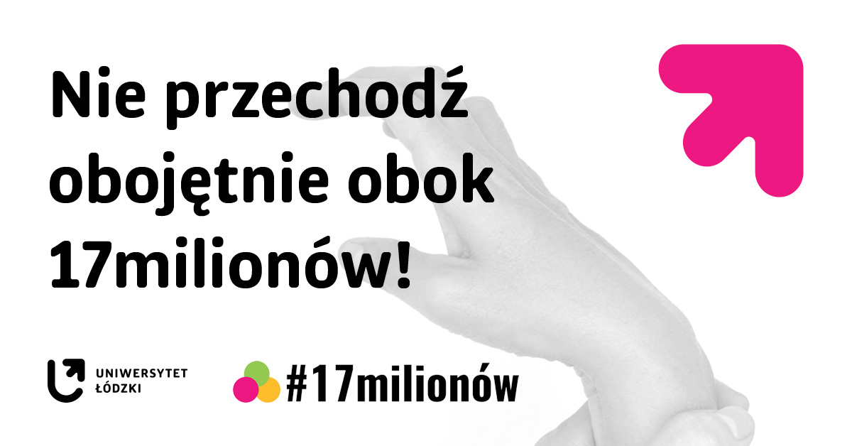 Baner z napisem Nie przechodź obojętnie obok 17 milionów i wizerunkiem wygiętej nienaturalnie dłoni